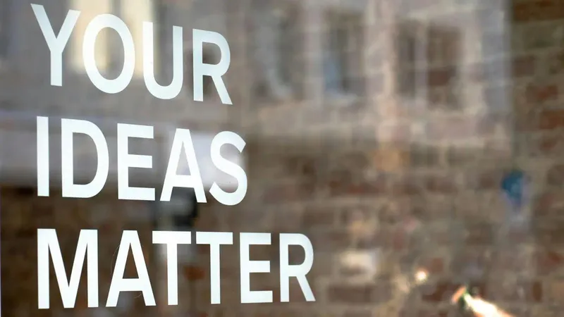 Glass with the word: Your Ideas Matter